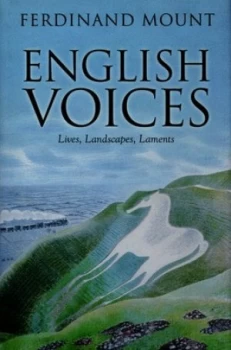 Image of English Voices by Ferdinand Mount Hardback