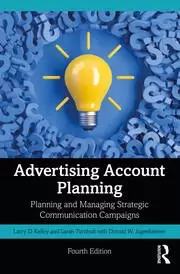 Image of Advertising Account Planning Planning and Managing Strategic Communication Campaigns