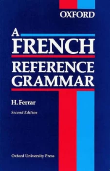 Image of A French Reference Grammar by H Ferrar Paperback