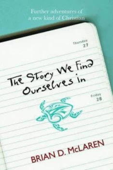 Image of Story We Find Ourselves in by Brian Mclaren Paperback