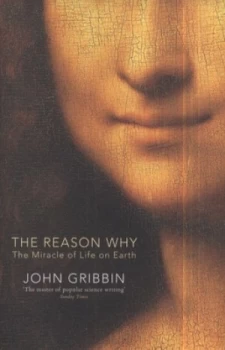 Image of The Reason Why by John Gribbin Hardback