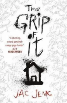 Image of The grip of it by Jac Jemc