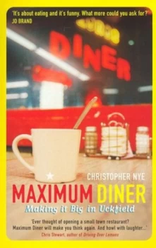 Image of Maximum Diner by Christopher Nye Paperback