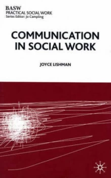 Image of Communication in Social Work by Joyce Book