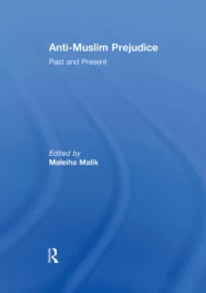 Image of Anti-Muslim PrejudicePast and Present