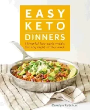 Image of easy keto dinners flavorful low carb meals for any night of the week