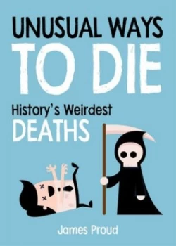 Image of Unusual ways to die by James Proud