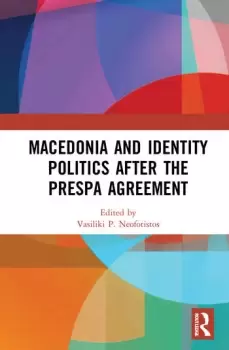 Image of Macedonia and Identity Politics After the Prespa Agreement