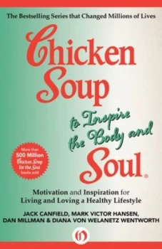 Image of Chicken Soup to Inspire the Body and Soul by Jack Canfield Book