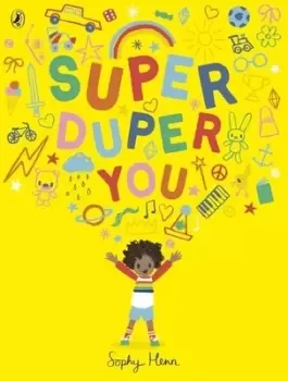 Image of Super duper you by Sophy Henn