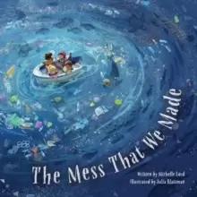 Image of The Mess That We Made