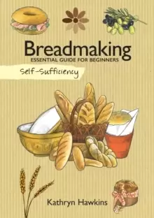 Image of Self-Sufficiency: Breadmaking : Essential Guide for Beginners