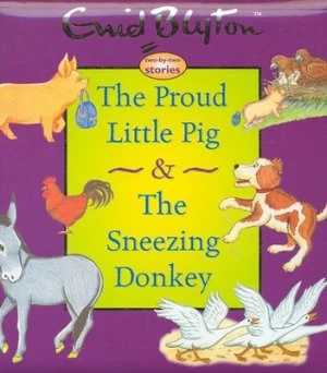 Image of The Proud Little Pig by Enid Blyton and Enid Blyton Hardback