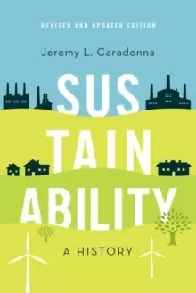 Image of Sustainability : A History, Revised and Updated Edition