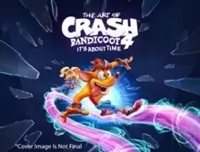 Image of The Art of Crash Bandicoot 4: It's About Time