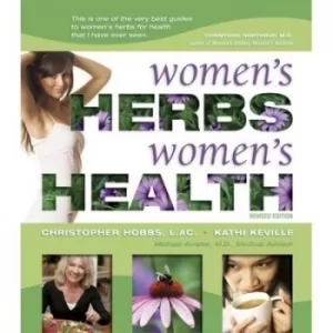 Image of Womens herbs womens health by Christopher Hobbs