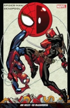 Image of Spider-man/Deadpool Vol 1 Isnt it bromantic? by Joe Kelly