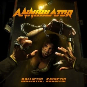 Image of Ballistic Sadistic by Annihilator CD Album
