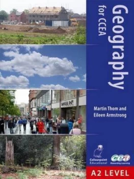 Image of Geography for Ccea. A2 Level by Martin Thom and Eileen Armstrong Paperback