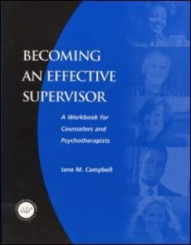Image of Becoming an Effective Supervisor by Jane Campbell Paperback