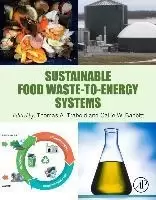 Image of Sustainable Food Waste-to-Energy Systems by Thomas Trabold