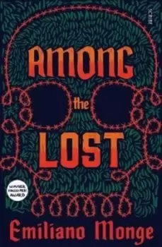 Image of Among the lost by Emiliano Monge