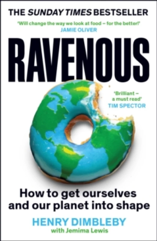 Image of Ravenous : How to get ourselves and our planet into shape Paperback / softback