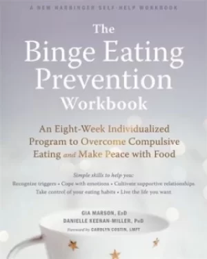 Image of The binge eating prevention workbook by Gia Marson