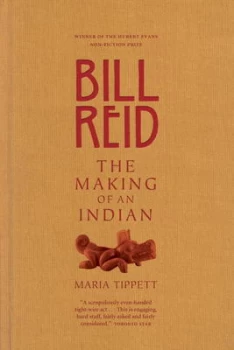 Image of Bill Reid by Maria Tippett Paperback