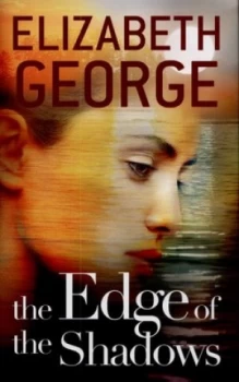 Image of The Edge of the Shadows by Elizabeth George Hardback
