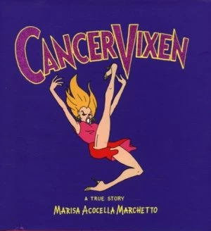 Image of Cancer Vixen by Marisa Acocella Marchetto Hardback