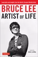 Image of bruce lee artist of life inspiration and insights from the worlds greatest