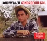 image of Johnny Cash - Songs Of Our Soil (Music CD)