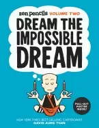 Image of zen pencils volume two dream the impossible dream