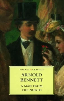 Image of A Man from the North by Arnold Bennett Paperback