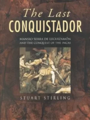 Image of The last conquistador by Stuart Stirling