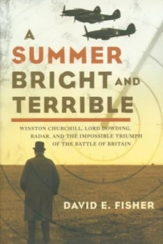Image of A Summer Bright and Terrible by David E. Fisher Hardback