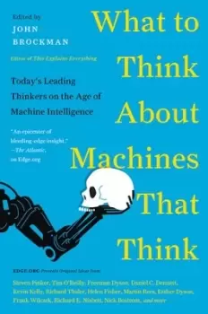 Image of What to think about machines that think by John Brockman
