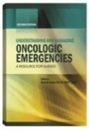 Image of Understanding and managing oncologic emergencies by Marcelle Kaplan