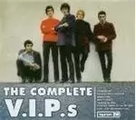 Image of VIPS - Complete VIPS, The [Digipak]