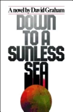 Image of down to a sunless sea