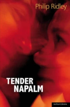 Image of Tender Napalm by Philip Ridley Paperback