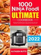Image of ninja foodi ultimate cookbook 1000 day easy and delicious air fry broil pre