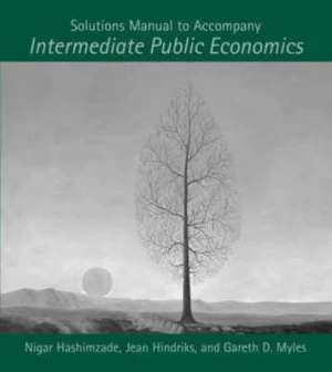 Image of Solutions Manual to Accompany Intermediate Public Economics by Jean Hashimzade Paperback
