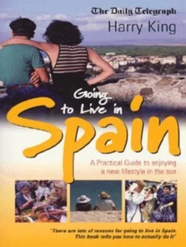 Image of Going to Live in Spain by Harry King Paperback