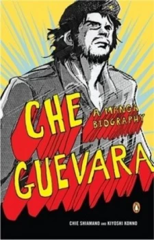 Image of Che Guevara by Chie Shiamano and Kiyoshi Konno Paperback