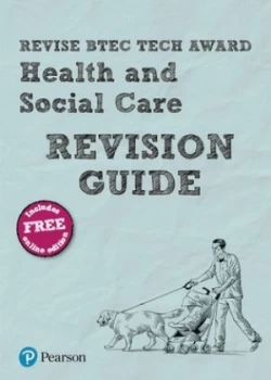 Image of Revise BTEC tech award health and social care revision guide by Brenda Baker