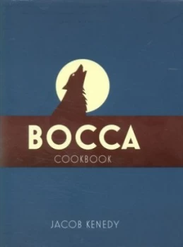 Image of Bocca Cookbook by Jacob Kenedy Hardback