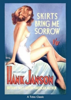 Image of Skirts Bring Me Sorrow by Hank Janson Paperback