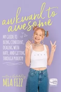 Image of Awkward to Awesome by Mia Fizz